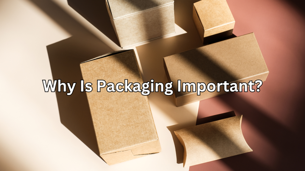 packaging important